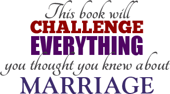 this will change everything you thought you knew aobut marriage